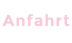 Anfahrt